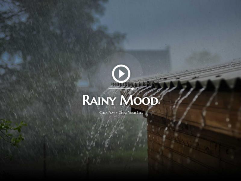 【Rainy Mood】雨声，雷声，风声声声入耳_Rainy Mood<b>※</b>2023年10月22日网站截图